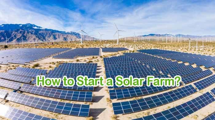 How to Start a Solar Farm